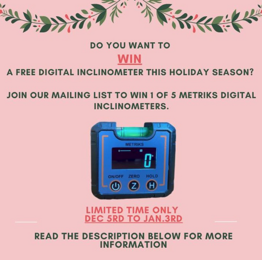 For the very time in Metriks Holiday season, we want you to WIN a Digital Inclinometer!