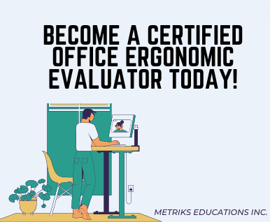 Become a Certified Office Ergonomic Evaluator Today!