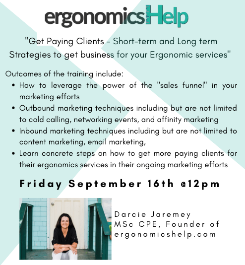 Get Paying Clients - Short-term and Long term Strategies to get business for your Ergonomic services